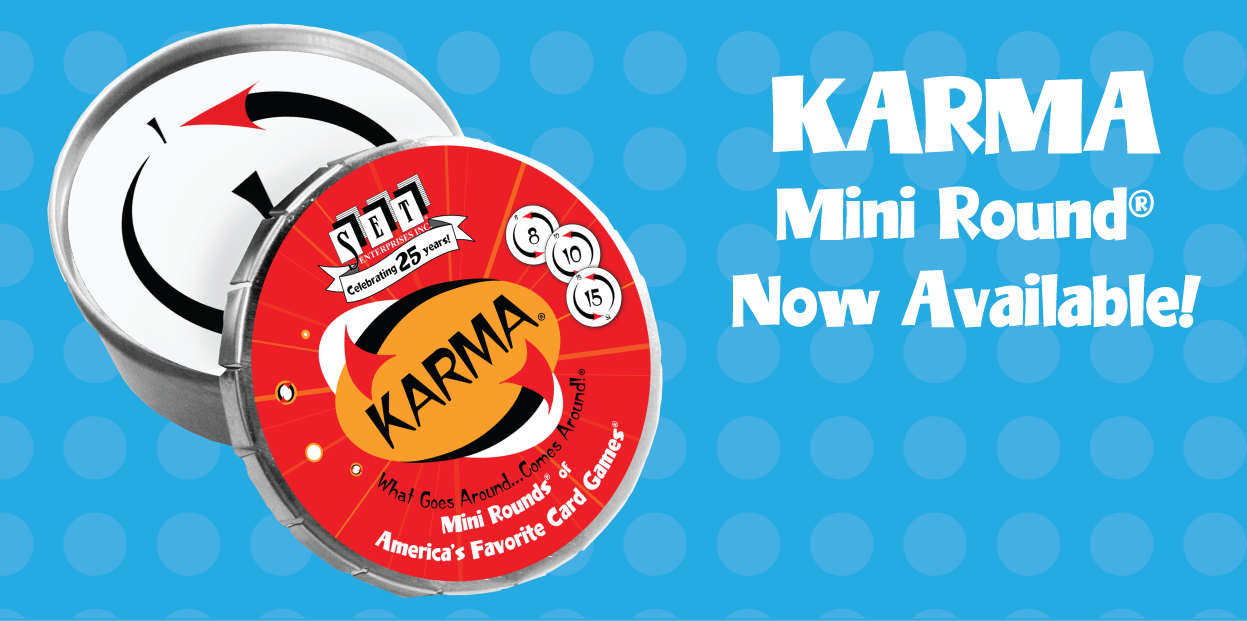 KARMA MINI ROUND - Now Available!